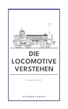 Die Locomotive verstehen