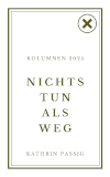 Nichtstun als Weg